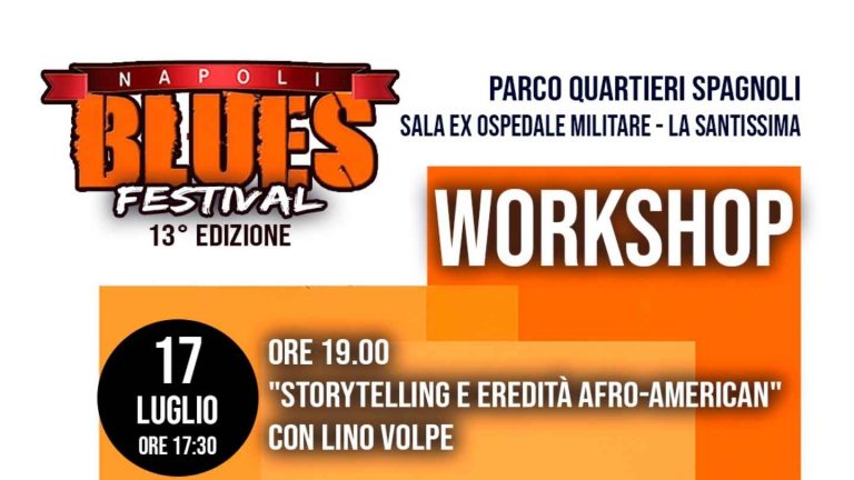 Napoli Blues Festival, talk gratuiti dal 17 al 19 luglio
